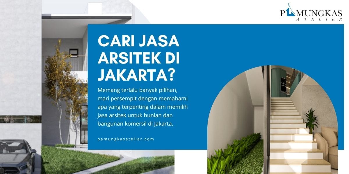Cari Jasa Arsitek di Jakarta